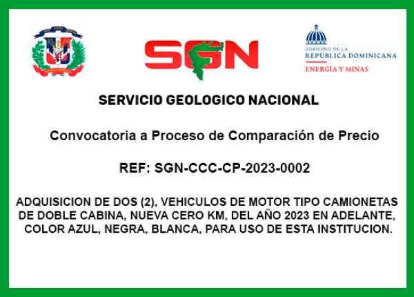 Convocatoria a Proceso de Comparación de Precio REF: SGN-CCC-CP-2023-0002